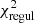 $ \chi^2_{\mathrm{regul}} $