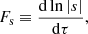 $$ \begin{aligned} F_{\rm s} \equiv \frac{\mathrm{d}\ln |s|}{\mathrm{d}\tau }, \end{aligned} $$
