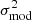 $ \sigma^2_\mathrm{mod} $