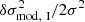 $ \delta\sigma_\mathrm{mod,\ I}^2/2\sigma^2 $