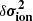 $ \delta \boldsymbol{\sigma_\mathrm{ion}^2} $