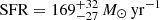 $ \mathrm{SFR} = 169_{-27}^{+32}\,M_{\odot}\,\rm{yr^{-1}} $