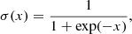 $$ \begin{aligned} \sigma (x) = \frac{1}{1+\exp (-x)}, \end{aligned} $$