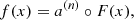 $$ \begin{aligned}&f(x) = a^{(n)}\circ F(x), \end{aligned} $$