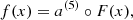 $$ \begin{aligned} f(x) = a^{(5)} \circ F(x), \end{aligned} $$