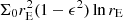 $ \Sigma_0 r_{\rm E}^2 (1-\epsilon^2) \ln r_{\rm E} $