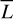 ${\bar L}$