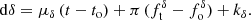 $$ \begin{aligned}&\mathrm{d}\delta = \mu _\delta \, (t-t_{\rm o}) + \pi \, (f_{\rm t}^{\delta } - f_{\rm o}^{\delta }) + k_\delta . \end{aligned} $$