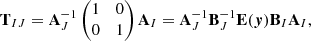 $$ \begin{aligned} \mathbf T _{IJ} = \mathbf A _J^{-1} \left( \begin{matrix} 1&0 \\ 0&1 \end{matrix} \right) \mathbf A _I = \mathbf A _J^{-1} \mathbf B _J^{-1}\mathbf E (\boldsymbol{{ y}}) \mathbf B _I \mathbf A _I , \end{aligned} $$