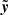 $ \tilde{\boldsymbol{\mathit{y}}} $