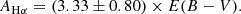 $$ \begin{aligned} A_{\rm {H} \alpha }&= \left( 3.33 \pm 0.80\right) \times E(B-V). \end{aligned} $$