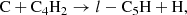$$ \begin{aligned} \mathrm{C + C_4H_2}&\rightarrow l-\mathrm{C_5H + H}, \end{aligned} $$