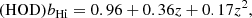 $$ \begin{aligned} (\mathrm{HOD}) b_{\rm H {i}} = 0.96 + 0.36z + 0.17z^{2}, \end{aligned} $$