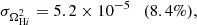 $$ \begin{aligned} \sigma _{\Omega _{\mathrm{H}i }^2}&= 5.2\times 10^{-5} \quad (8.4\%), \end{aligned} $$