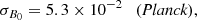 $$ \begin{aligned} \sigma _{B_0}&= 5.3\times 10^{-2}\quad \mathrm{(\textit{Planck}),} \end{aligned} $$