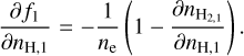 $ {{\partial {f_1}} \over {\partial {n_{{\rm{H,1}}}}}} = - {1 \over {{n_{\rm{e}}}}}\left( {1 - {{\partial {n_{{{\rm{H}}_{2,1}}}}} \over {\partial {n_{{\rm{H,1}}}}}}} \right). $
