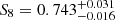 $ S_8 = 0.743_{-0.016}^{+0.031} $