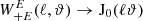 $ W_{+{E}}^{E}(\ell,{\vartheta})\to \mathrm{J}_0(\ell{\vartheta}) $