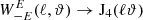 $ W_{-{E}}^{E}(\ell,{\vartheta})\to \mathrm{J}_4(\ell{\vartheta}) $