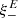 $ \xi_-^{E} $