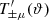 $ T^\prime_{\pm\mu}({\vartheta}) $