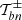 $ {\cal T}^\pm_{bn} $