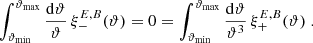 $$ \begin{aligned} \int _{{\vartheta _{\rm min}}}^{{\vartheta _{\rm max}}}{\mathrm{d}\vartheta \over \vartheta }\,\xi ^{E,B}_-(\vartheta )=0= \int _{{\vartheta _{\rm min}}}^{{\vartheta _{\rm max}}}{\mathrm{d}\vartheta \over \vartheta ^3}\,\xi ^{E,B}_+(\vartheta )\;. \end{aligned} $$