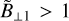 ${{\tilde B}_{ \bot 1}} = 1$