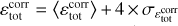 $\varepsilon _{{\rm{tot}}}^{{\rm{corr}}} = \left\langle {\varepsilon _{{\rm{tot}}}^{{\rm{corr}}}} \right\rangle + 4 \times {\sigma _{\varepsilon _{{\rm{tot}}}^{{\rm{corr}}}}}$