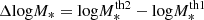 $ \Delta {\rm log} M_* = {\rm log} M_*^{\rm th2} - {\rm log} M_*^{\rm th1} $