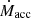 $ \dot{M}_{\mathrm{acc}} $