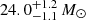 $ 24.0_{-1.1}^{+1.2}\,M_{\odot} $