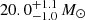$ 20.0_{-1.0}^{+1.1}\,M_{\odot} $