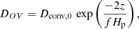 $$ \begin{aligned} D_{OV} = D_{\mathrm{conv,} 0} \, \exp \left(\frac{-2z}{f H_{\rm p}}\right), \end{aligned} $$