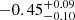 $ -0.45_{-0.10}^{+0.09} $