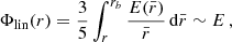$$ \begin{aligned} \Phi _{\rm lin}(r) = \frac{3}{5} \int _r^{r_b} \frac{E(\bar{r})}{\bar{r}} \, \mathrm{d}\bar{r} \sim E \,, \end{aligned} $$