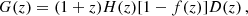 $$ \begin{aligned} G(z) =(1+z) H(z) [1-f(z)] D(z) \,, \end{aligned} $$