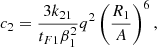 $$ \begin{aligned}&c_2= {3 k_{2 1}\over {t_{F1} \beta _1^2}} q^2 \left(R_1\over {A}\right)^6, \end{aligned} $$