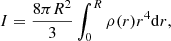 $$ \begin{aligned} I = {8 \pi R^2\over {3}} \int _{0}^{R} \rho (r) r^4 \mathrm{d}r, \end{aligned} $$