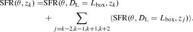 $$ \begin{aligned} \mathrm{SFR} (\theta ,z_k) =&\mathrm{SFR} (\theta ,D_{\rm L} = L_{\rm box},z_k)\nonumber \\&+ \sum _{j=k-2,k-1,k+1,k+2} \langle \mathrm{SFR} (\theta ,D_{\rm L} = L_{\rm box},z_{j})\rangle . \end{aligned} $$