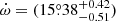 $ \dot\omega = (15{{\overset{\circ}{.}}}38^{+0.42}_{-0.51}) $