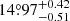 $ 14{{\overset{\circ}{.}}}97^{+0.42}_{-0.51} $