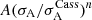 $ A (\sigma_{\mathrm{A}}/ \sigma_{\mathrm{A}}^\mathrm{{Cass}})^n $