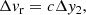$$ \begin{aligned} \Delta { v}_{\rm r} = c \Delta { y}_{2}, \end{aligned} $$