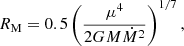 $$ \begin{aligned} R_{\rm M} = 0.5\left(\frac{\mu ^{4}}{2GM \dot{M}^{2}}\right)^{1/7}, \end{aligned} $$