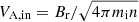 $ V_{\mathrm{A,in}}=B_{\mathrm{r}}/\sqrt{4\pi m_{\mathrm{i}} n} $