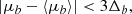 $$ \begin{aligned}&|\mu _b - \langle \mu _b\rangle | < 3 \Delta _b,\end{aligned} $$