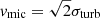 $ {v}_{\mathrm{mic}}=\sqrt{2}\sigma_{\mathrm{turb}} $