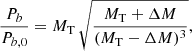 $$ \begin{aligned} \frac{P_{b}}{P_{b,0}} = M_{\rm T}\,\sqrt{\displaystyle \frac{M_{\rm T}+\Delta M}{(M_{\rm T}-\Delta M)^3}} , \end{aligned} $$