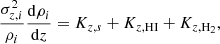 $$ \begin{aligned} \frac{\sigma ^{2}_{z,i}}{\rho _{i}}\frac{\mathrm{d}\rho _{i}}{\mathrm{d}z}=K_{z,s}+K_{z,\mathrm{HI} }+K_{z,\mathrm H_{2} } ,\end{aligned} $$